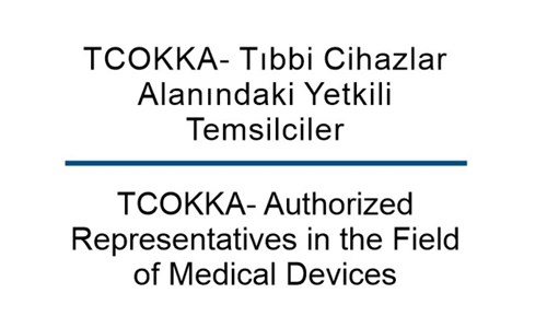 TCOKKA- Tıbbi Cihazlar Alanındaki Yetkili Temsilciler